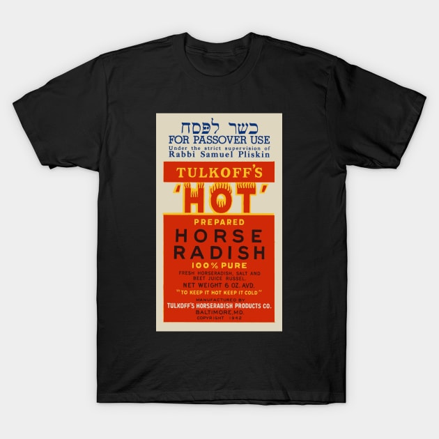 Vintage Baltimore Tulkoff's Kosher Hot Horseradish Label T-Shirt by MatchbookGraphics